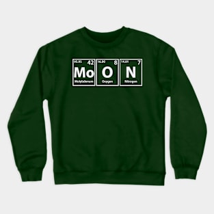 Moon (Mo-O-N) Periodic Elements Spelling Crewneck Sweatshirt